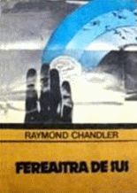 Fereastra de sus - Raymond Chandler